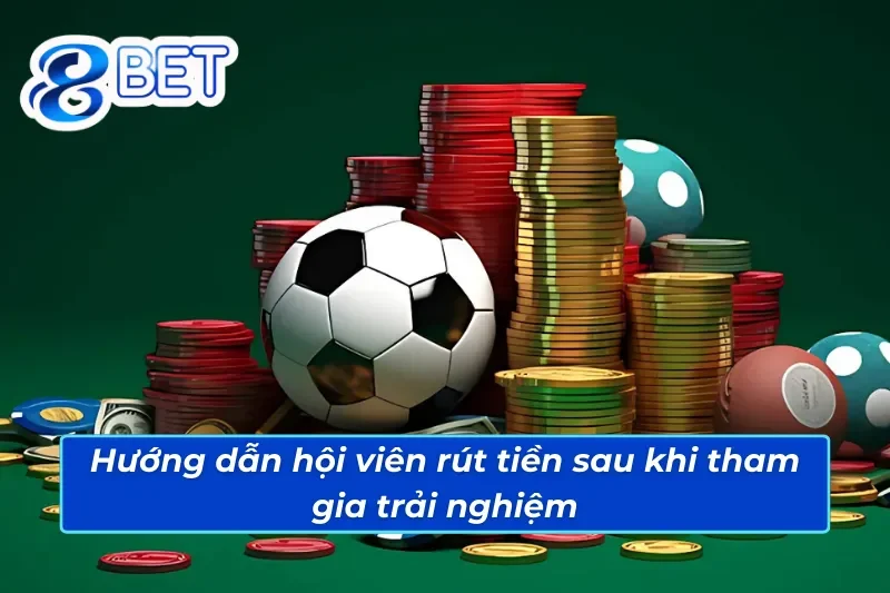 Hướng dẫn thành viên rút tiền thành công tại sảnh thể thao 88Bet 